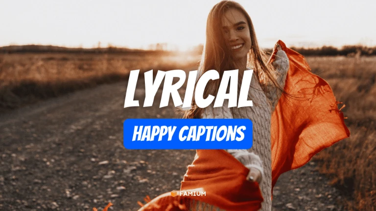 Lyrical Happy Captions for Instagram